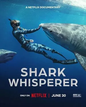 Shark Whisperer 2025 Hindi Dual Audio WEB-DL | Hindi Dubbed Movie