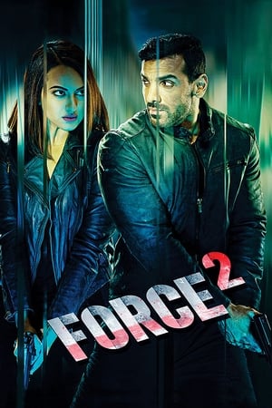 Force 2 (2016) Full Movie Bluray | Hindi Dubbed Movie [1.1GB] Download