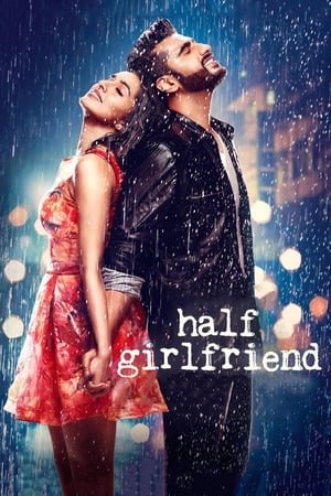 Half Girlfriend 2017 Movie | Hindi Dubbed Movie HDRip Download - 1.1GB