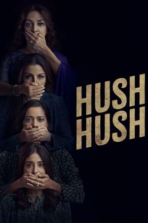Hush Hush 2022 Hindi Season 1 Web-DL | Hindi Dubbed Movie – 480p Complete
