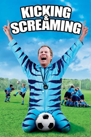 Kicking & Screaming (2005) Hindi Dual Audio | Hindi Dubbed Movie BluRay [880MB]