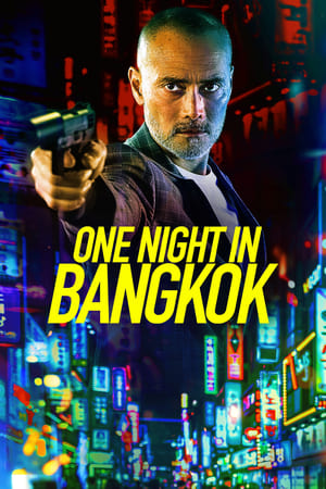 One Night in Bangkok 2020 English Movie | Hindi Dubbed Movie HDRip x264 [820MB]