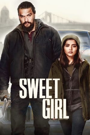 Sweet Girl 2021 Hindi Dual Audio | Hindi Dubbed Movie HDRip 340MB