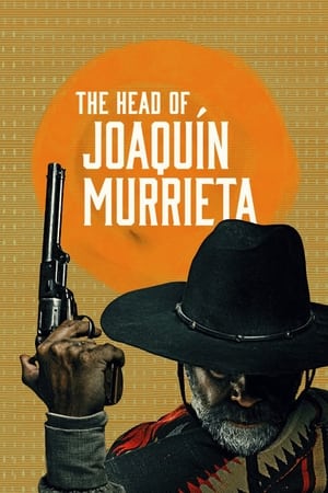 The Head of Joaquin Murrieta (2023) Season 1 Hindi HDRip | Hindi Dubbed Movie – 480p