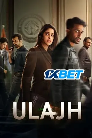 Ulajh 2024 Hindi (Org) Web-DL | Hindi Dubbed Movie – 480p – 1080p